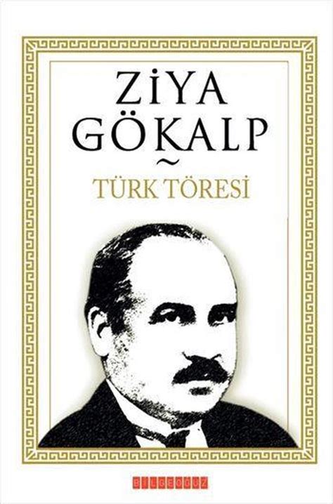 ziya gökalp türk töresi kitap özeti